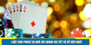 Luật chơi Poker tại nhà cái 58WIN