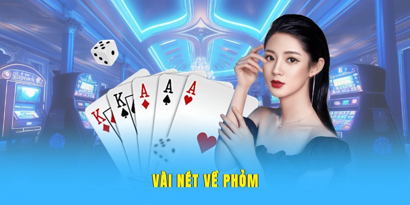 Vài nét về Phỏm